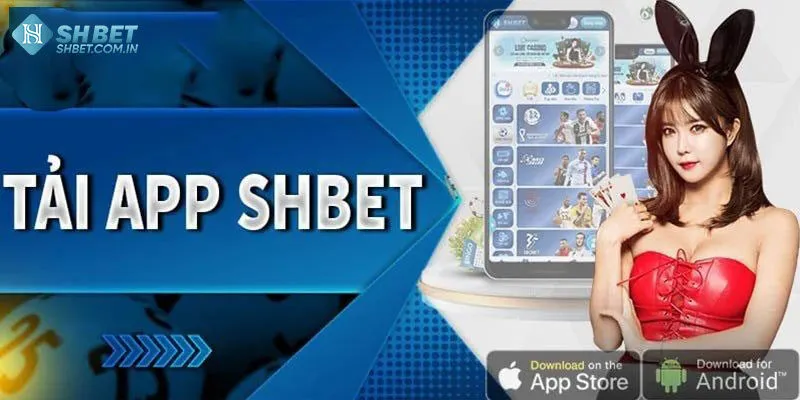 Hướng dẫn tải app Shbet về điện thoại