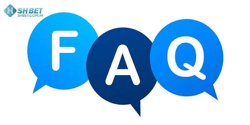 FAQ - Tổng hợp những câu hỏi liên quan đến rút tiền Shbet